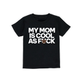 COOL AS F*CK T (MOM - BLACK)